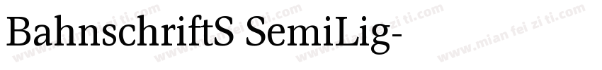 BahnschriftS SemiLig字体转换
